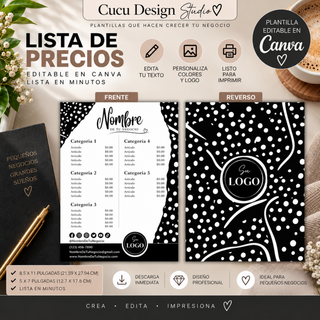 Plantilla de lista de precios editable en Canva para pequeños negocios y emprendedores. Incluye diseños de frente y reverso con categorías, productos o servicios y precios personalizables. Disponible en tamaños de 8.5 x 11 y 5 x 7 pulgadas. Permite editar texto, colores y logotipo, y está diseñada para descargar e imprimir fácilmente. Ideal para mostrar productos, servicios y precios de manera profesional.