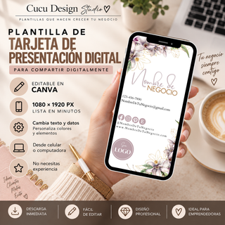 Plantilla de tarjeta de presentación digital editable en Canva en formato vertical de 1080 x 1920 píxeles. Se muestra en un teléfono inteligente e incluye espacio para nombre del negocio, teléfono, correo electrónico, redes sociales, sitio web y logotipo. Ideal para compartir digitalmente desde el celular o computadora. Diseño floral elegante en tonos blanco, rosa, beige y dorado, fácil de personalizar sin experiencia.