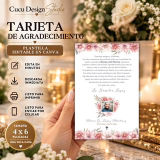 Tarjeta de agradecimiento de funeral floral de 4 x 6 pulgadas, plantilla editable en Canva. Diseño elegante con flores rosas, fotografía de la persona homenajeada y mensaje de agradecimiento para familiares y amigos. Ideal para personalizar, descargar, imprimir o compartir digitalmente.