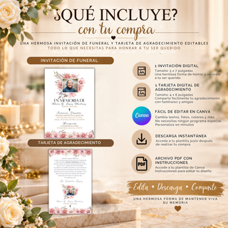 Qué incluye el paquete de funeral floral editable en Canva: una invitación digital de 5 x 7 pulgadas, una tarjeta digital de agradecimiento de 4 x 6 pulgadas, edición fácil en Canva, descarga instantánea y archivo PDF con instrucciones para acceder a las plantillas. Diseño elegante con flores rosas, blancas y detalles dorados.