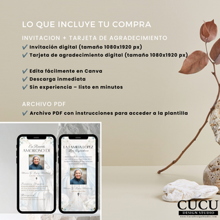 Contenido del paquete funerario digital editable en Canva. Incluye una invitación funeraria digital y una tarjeta digital de agradecimiento tamaño 1080 × 1920 píxeles, descarga inmediata y archivo PDF con enlace para editar fácilmente en Canva.

English
Contents of the editable Canva digital funeral bundle. Includes one digital funeral invitation and one matching digital thank-you card sized 1080 × 1920 pixels, instant download, and a PDF with easy Canva access instructions.